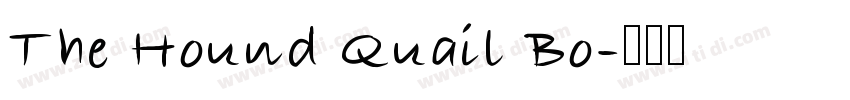 The Hound Quail Bo字体转换